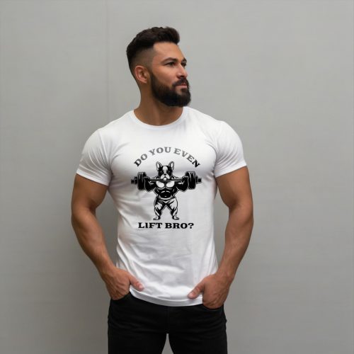 Do you even lift bro? / Férfi póló