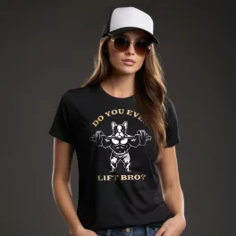 Do you even lift bro? - Francia bulldog női póló / Fekete