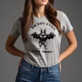   Do you even lift bro? - Francia bulldog női póló / Szürke