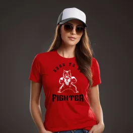 Born to be fighter - Női póló / Piros