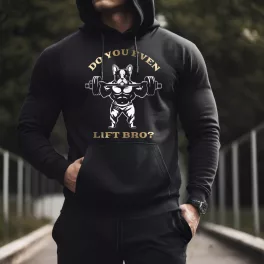 Do you even lift bro? - Francia bulldog pulóver / Fekete