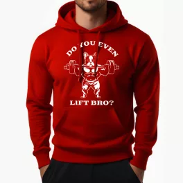 Do you even lift bro? - Francia bulldog pulóver / Piros
