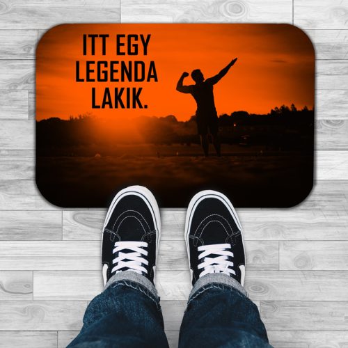 Itt egy legenda lakik. - Lábtörlő