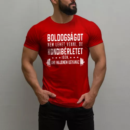 Boldogságot nem lehet venni, de kondibérletet igen, ami majdnem ugyanaz - Férfi póló / Piros
