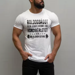   Boldogságot nem lehet venni, de kondibérletet igen, ami majdnem ugyanaz - Férfi póló / Fehér