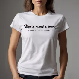   Nem a csend a kínos, hanem az üres csevegés. - Női póló / Fehér