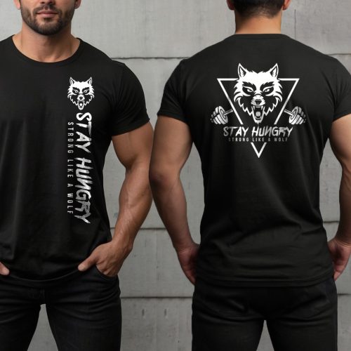 Stay hungry strong like a wolf férfi póló / Fekete