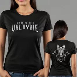 Born to be a Valkyrie - Női póló / Fekete