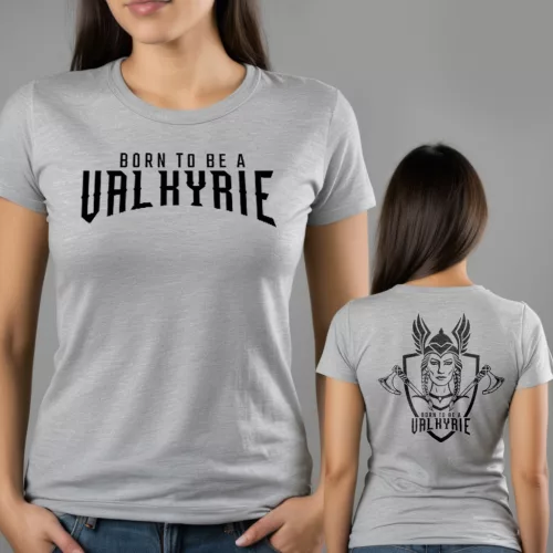 Born to be a Valkyrie - Női póló / Szürke