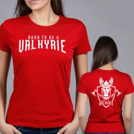 Born to be a Valkyrie - Női póló / Piros